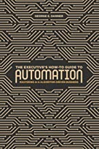 Executives How to Guide to Automation